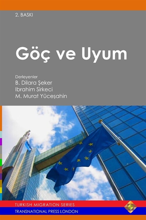 Goc Ve Uyum (Paperback)