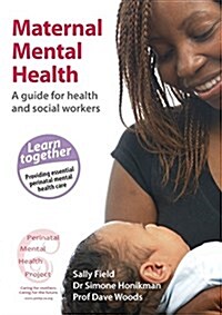 Maternal Mental Health: A Guide for Health and Social Workers (Paperback)