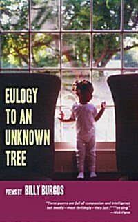 Eulogy to an Unknown Tree (Paperback)