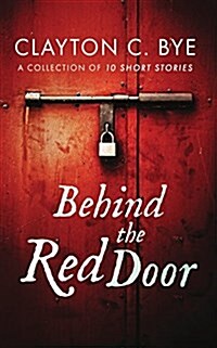 Behind the Red Door (Paperback)