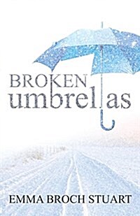 Broken Umbrellas (Paperback)