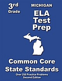 Michigan 3rd Grade Ela Test Prep: Common Core Learning Standards (Paperback)