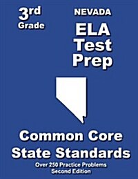 Nevada 3rd Grade Ela Test Prep: Common Core Learning Standards (Paperback)