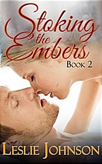 Stoking the Embers: Romantic Suspense (Paperback)