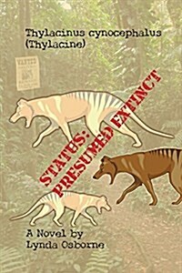 Status: Presumed Extinct (Paperback)