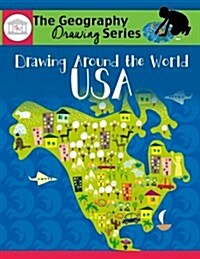 Drawing Around the World: USA: Geography for Kids (Paperback)