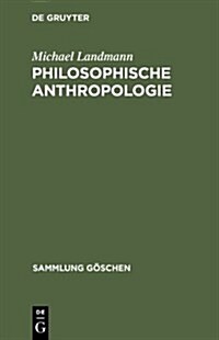 Philosophische Anthropologie (Hardcover, 5, 5. Durchges. Au)