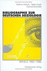 Bibliographie Zur Deutschen Soziologie: Band 2: 1983 1986 (Hardcover, 1998)