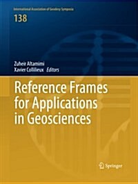 Reference Frames for Applications in Geosciences (Paperback, 2013)