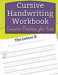 Cursive Handwriting Workbook: Cursive Practice for Kids (Paperback)