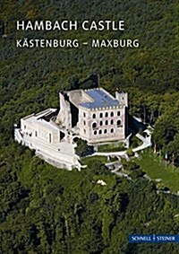 Hambach: Hambach Castle - Kastenburg - Maxburg (Paperback, 2)