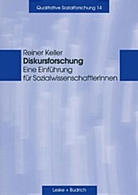 Diskursforschung: Eine Einfuhrung Fur Sozialwissenschaftlerinnen (Paperback, 2004)