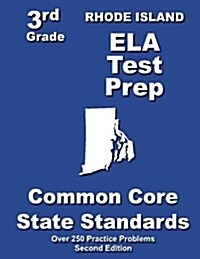 Rhode Island 3rd Grade Ela Test Prep: Common Core Learning Standards (Paperback)