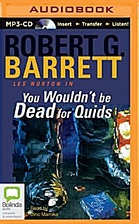 You Wouldnt Be Dead for Quids (MP3 CD)