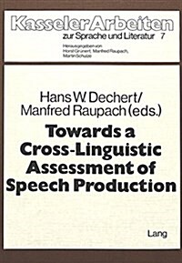 Towards a Cross-Linguisitic Assessment of Speech Production (Paperback)