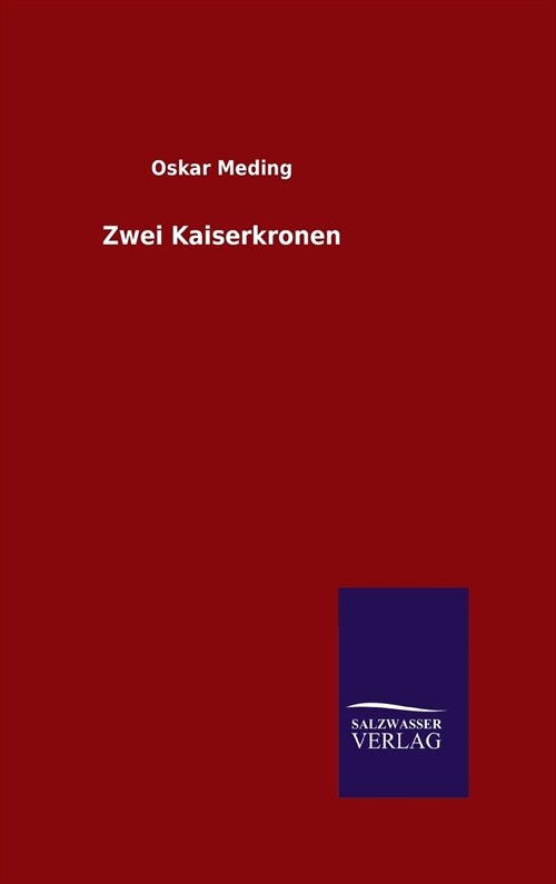 Zwei Kaiserkronen (Hardcover)