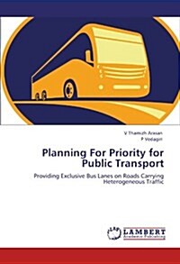 Planning for Priority for Public Transport (Paperback)