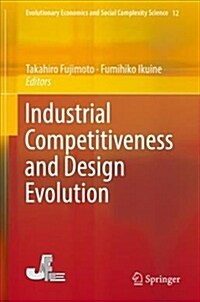 Industrial Competitiveness and Design Evolution (Hardcover, 2018)