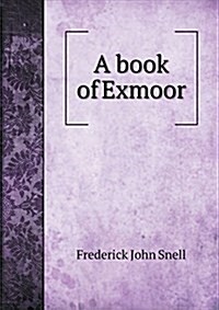 A Book of Exmoor (Paperback)