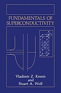 Fundamentals of Superconductivity (Paperback, Softcover Repri)