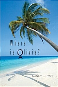 Where Is Olivia? (Paperback)