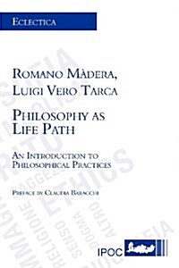 Philosophy as Life Path (Paperback)