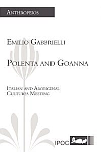 Polenta and Goanna (Paperback)