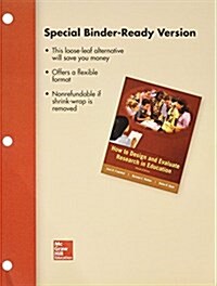 Loose Leaf for How to Design and Evaluate Research in Education with Connect Access Card (Hardcover, 9)