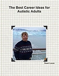 The Best Career Ideas for Autistic Adults (Paperback)