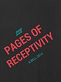 228 Pages of Receptivity (Paperback)