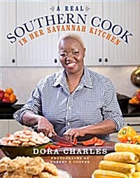 A Real Southern Cook: In Her Savannah Kitchen (Hardcover)