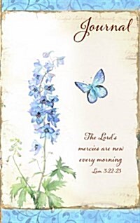 Christian Art Gifts Scripture Journal the Lords Mercies Are New Every Morning Lamentations 3:22-23 Bible Verse Blue Floral Inspirational Notebook,128 (Paperback)