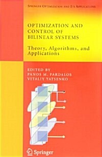 Optimization and Control of Bilinear Systems: Theory, Algorithms, and Applications (Paperback)