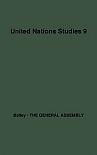 The General Assembly of the United Nations: A Study of Procedure and Practice (Hardcover, Rev)