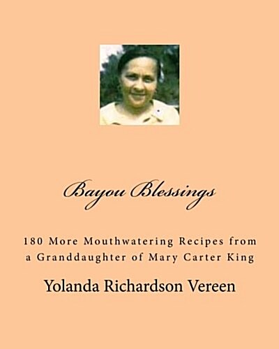 Bayou Blessings: Madeas Recipe Box Volume 2 (Paperback)