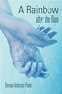 A Rainbow After the Rain (Paperback)