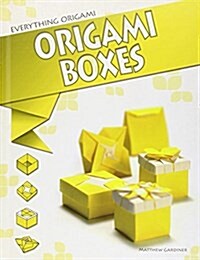 Origami Boxes (Library Binding)