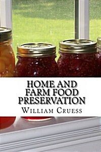 Home and Farm Food Preservation (Paperback)