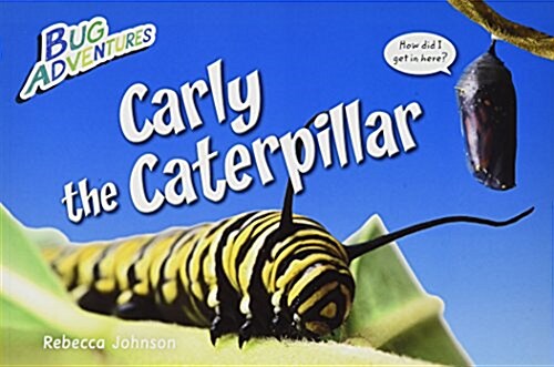 Carly the Caterpillar (Paperback)