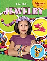 I Can Make Jewelry (Paperback)