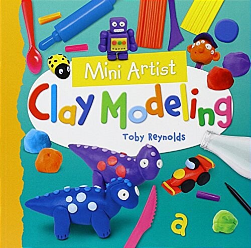 Clay Modeling (Paperback)