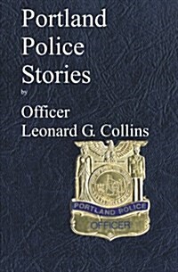 Portland Police Stories (Paperback)