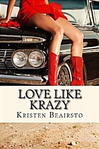 Love Like Krazy (Paperback)