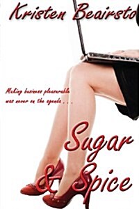 Sugar & Spice (Paperback)