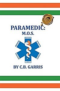 Paramedic: M.O.S. (Paperback)