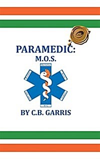 Paramedic: M.O.S. (Hardcover)
