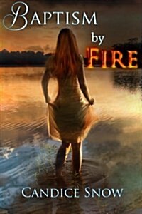 Baptism by Fire (Paperback)