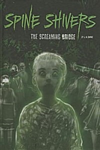 The Screaming Bridge (Hardcover)