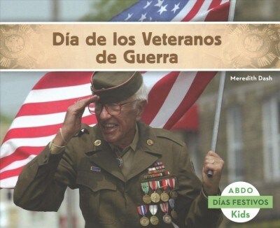 Dia de Los Veteranos de Guerra (Paperback)