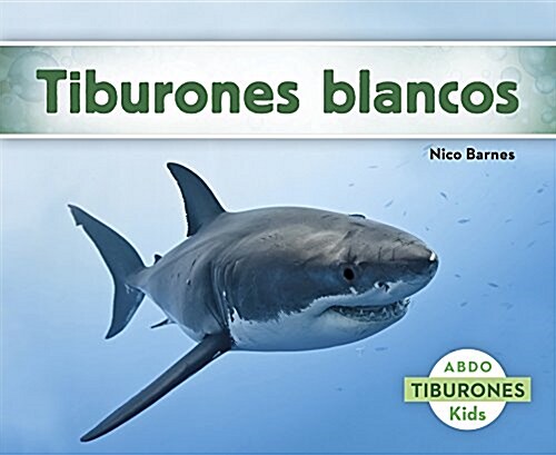 Tiburones Blancos (Paperback)